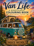 Van Life: A Mindfulness Colouring Book